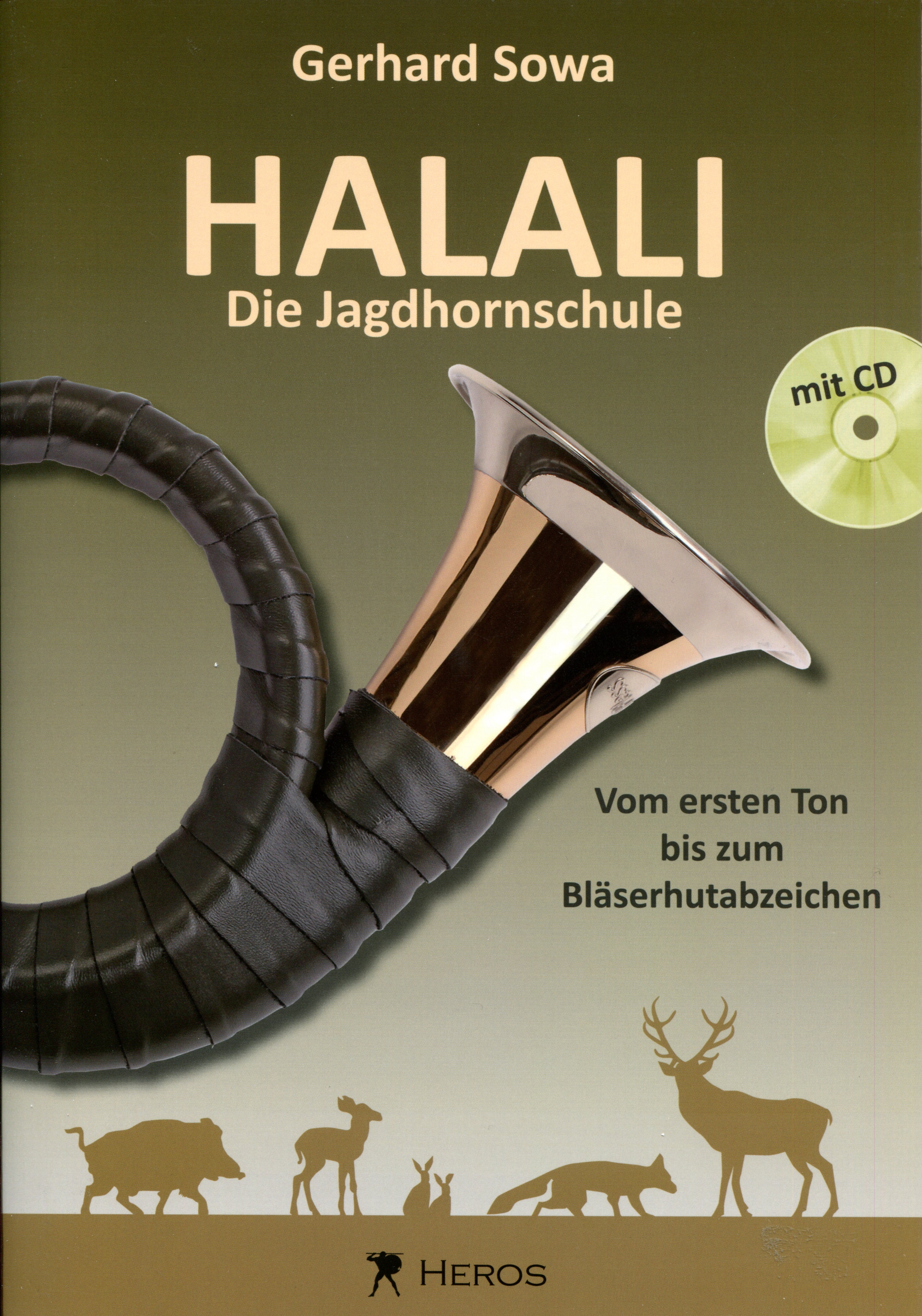 Halali - Die Jagdhornschule - Gerhard Sowa