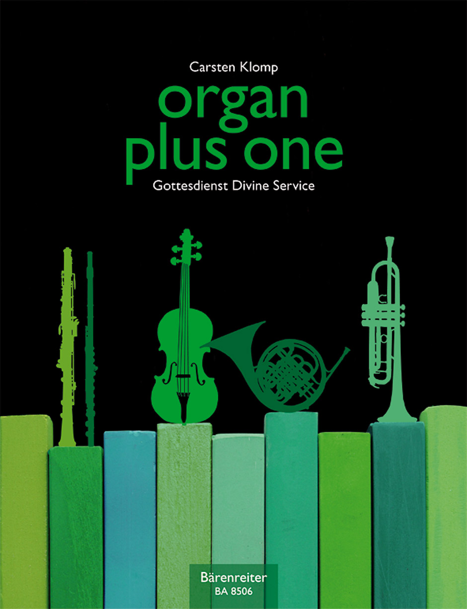 Organ Plus One - Gottesdienst Divine Service - Carsten Klomp