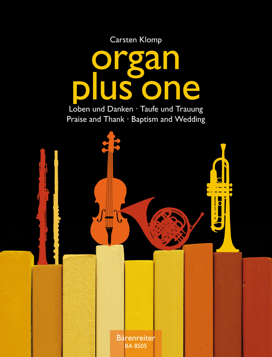 Organ Plus One - Loben und Danken /Taufe und Trauung - Carsten Klomp