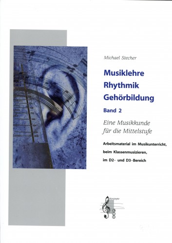 Musiklehre Rhythmik Gehörbildung 2 - Michael Stecher