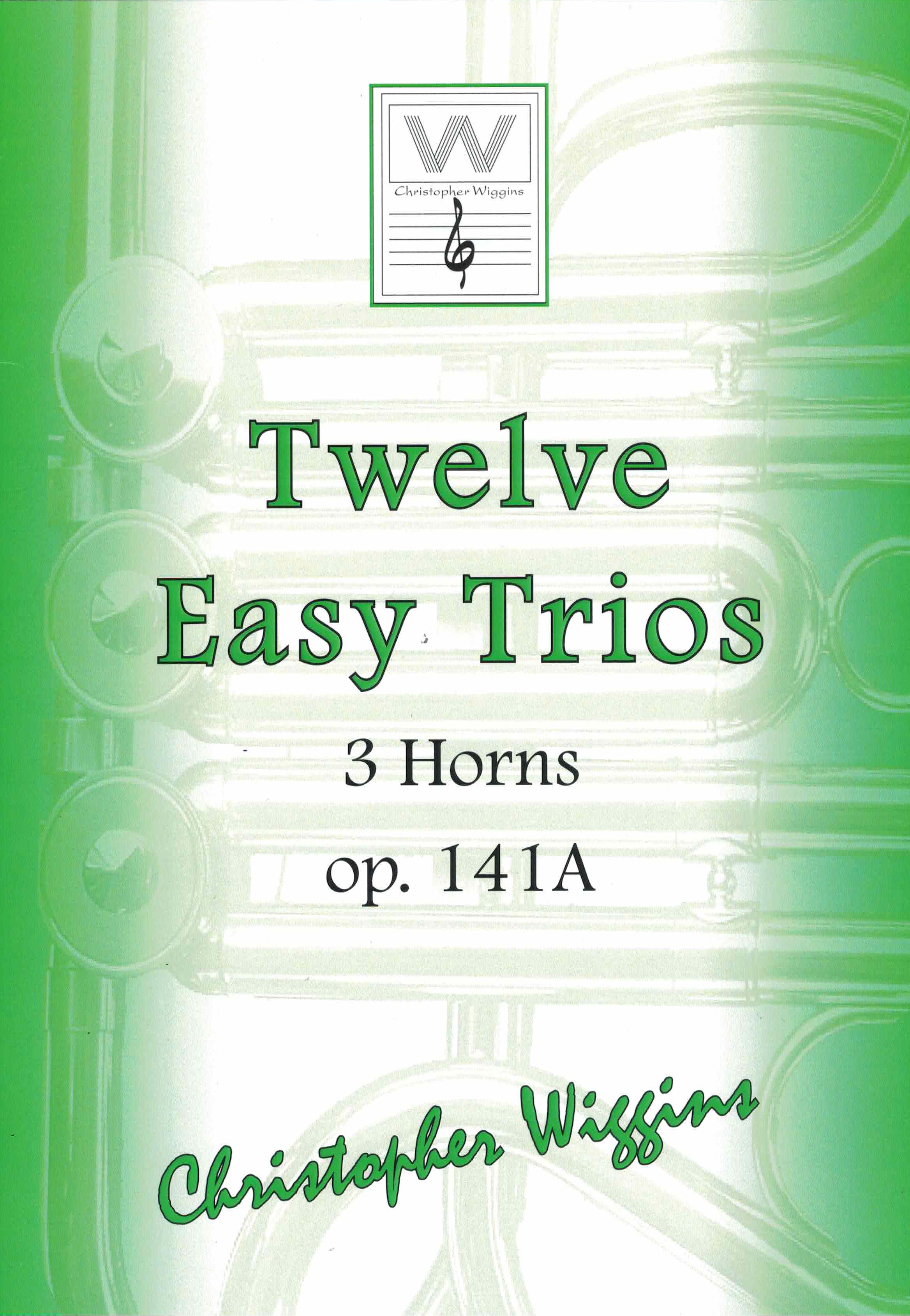 Twelve easy Trios op 141A - Christopher Wiggins, 3 Hörner