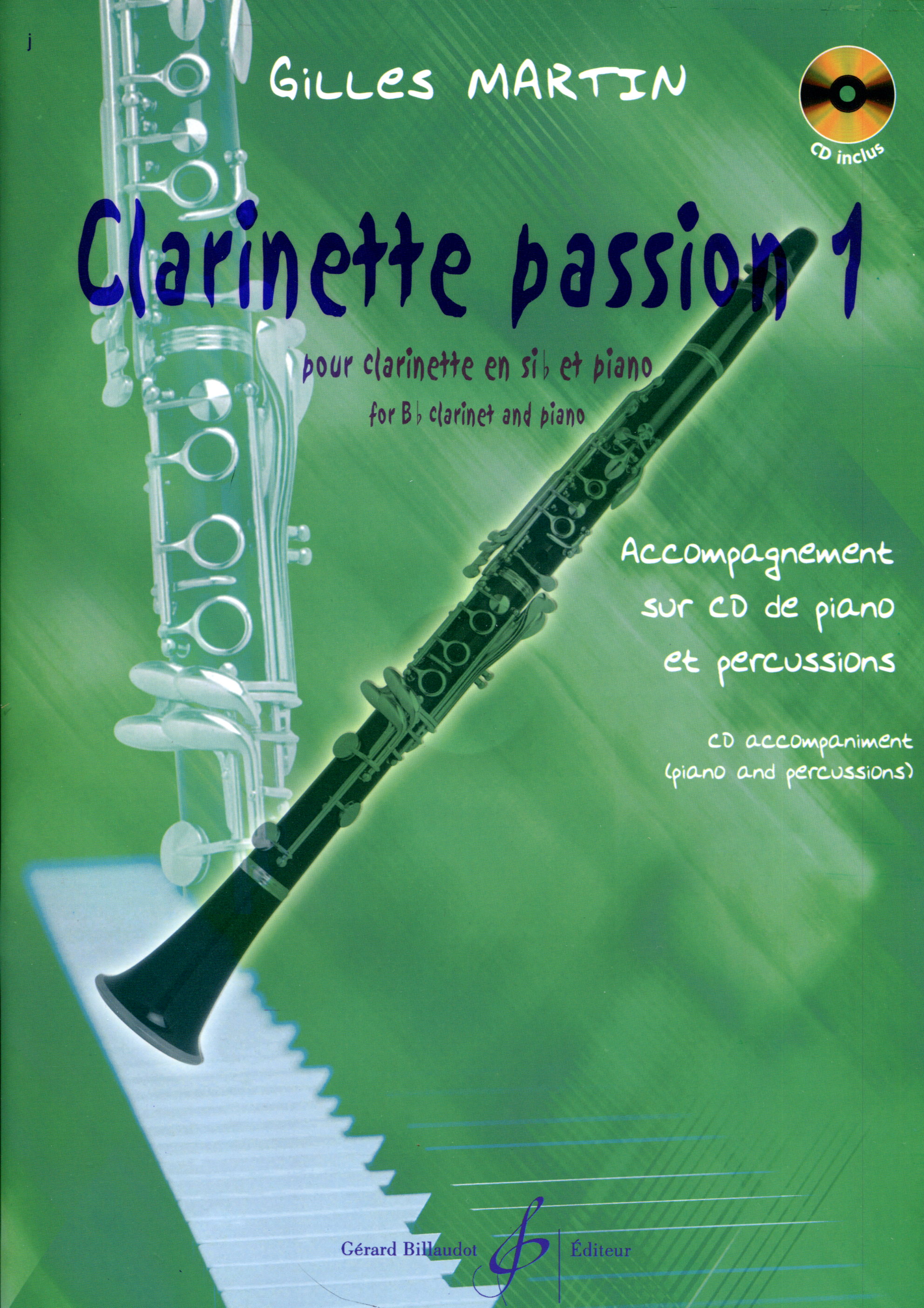 Clarinette Passion 1 - Gilles, Klarinette/Klavier/CD