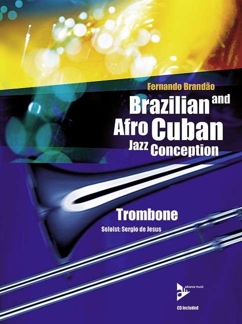 Brazilian + Afro Cuban Jazz Conception for Trombone - Branadao