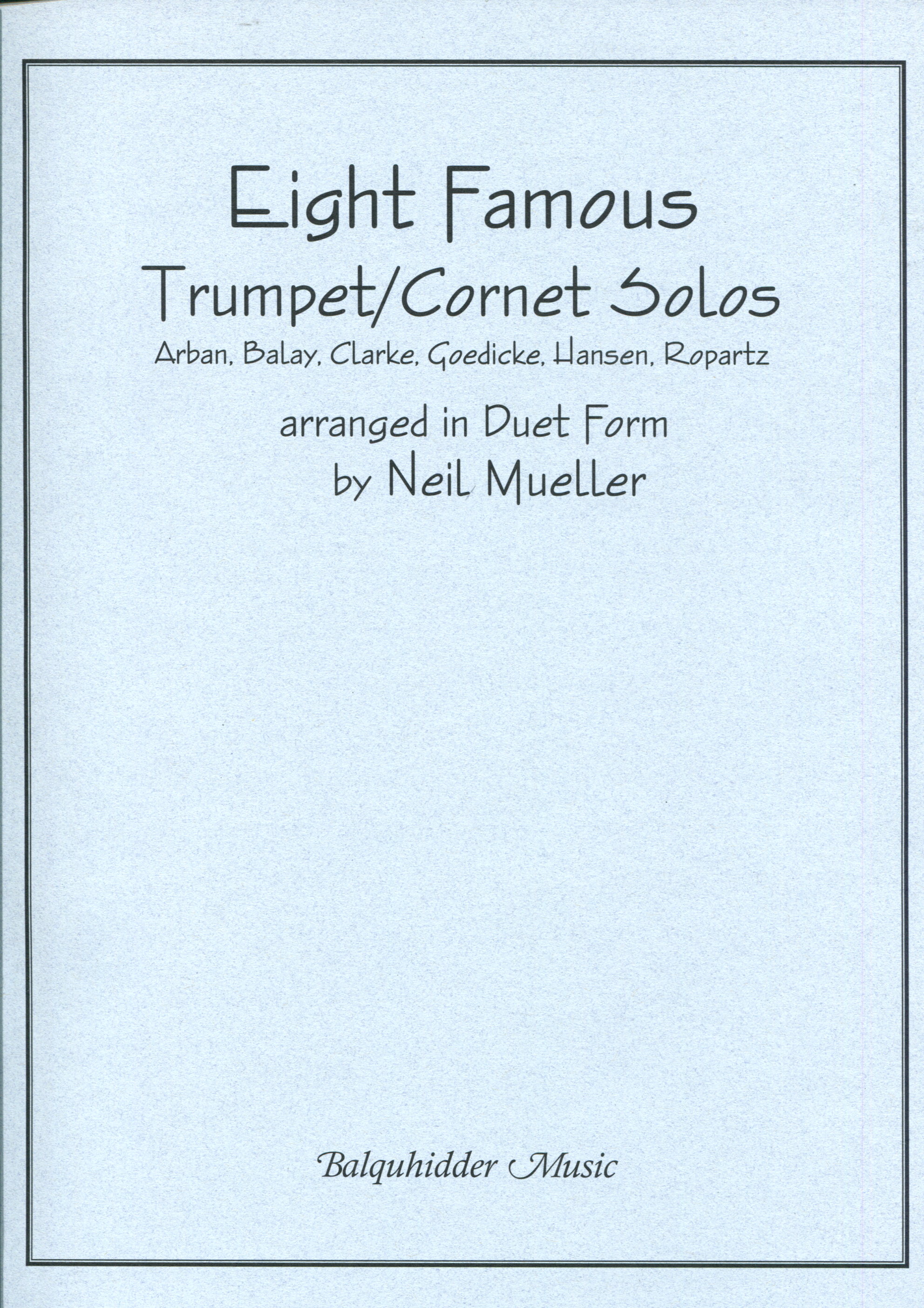 Eight Famous Trumpet/Cornet Solos -  Mueller, 2 Trompeten