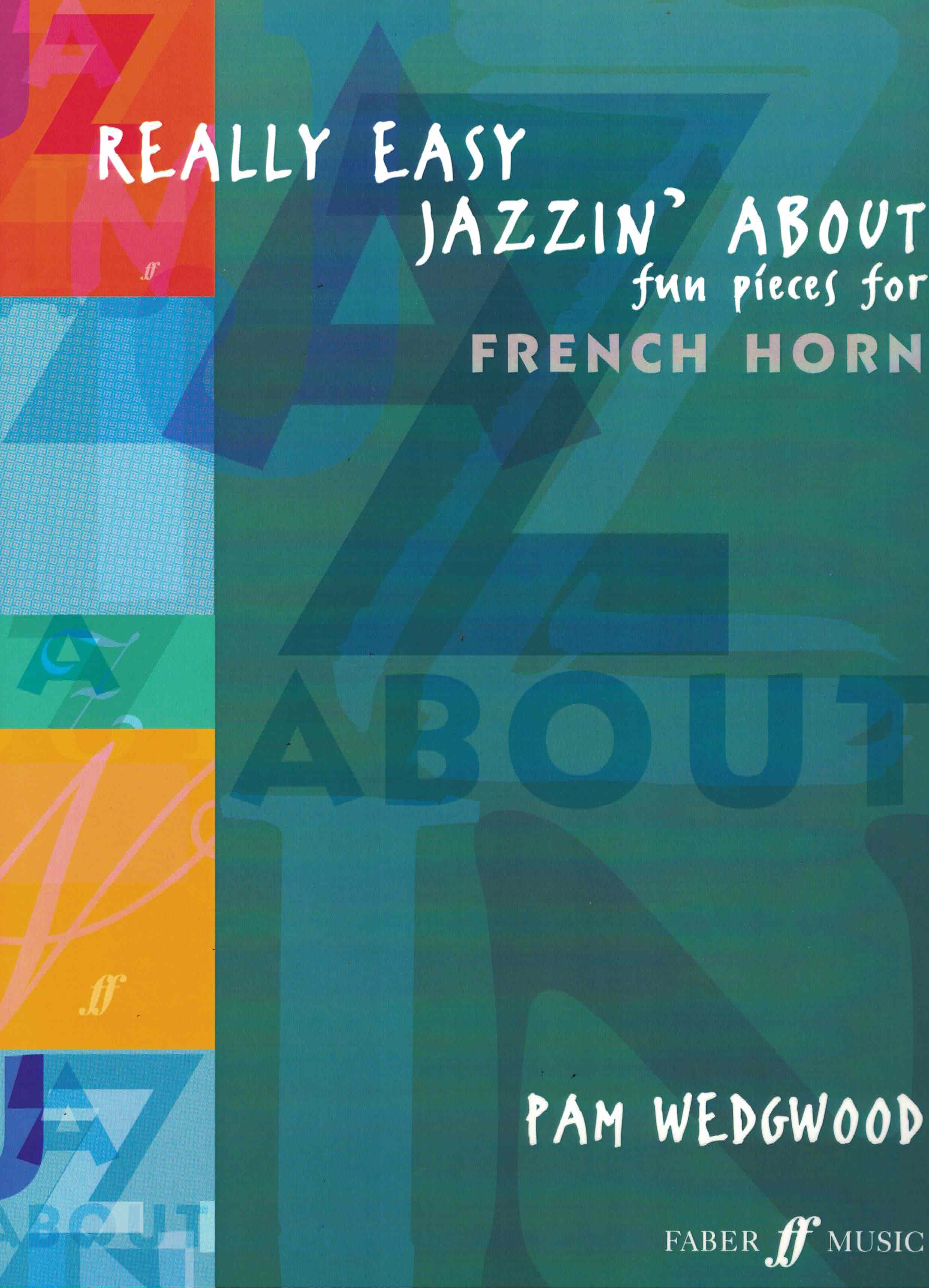 Really Easy Jazzin' About - Wegwood, Horn