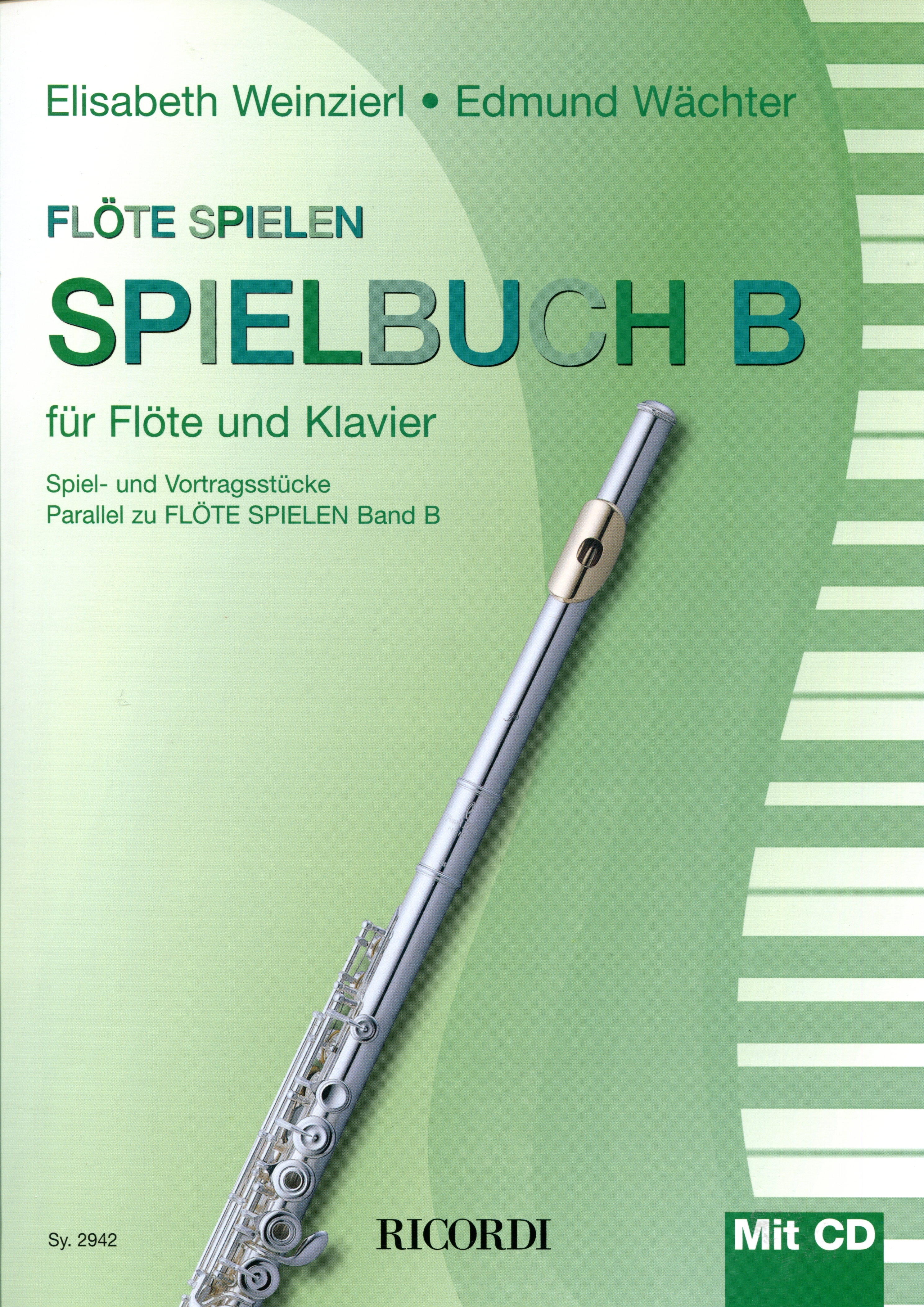 Flöte spielen B - Spielbuch Weinzierl/Wächter