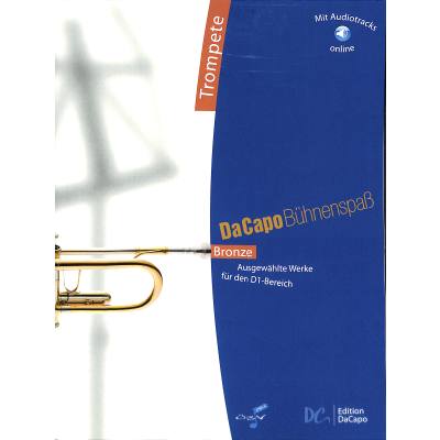 Da capo Bühnenspass  Bronze Tromp. (+ Audio Online)