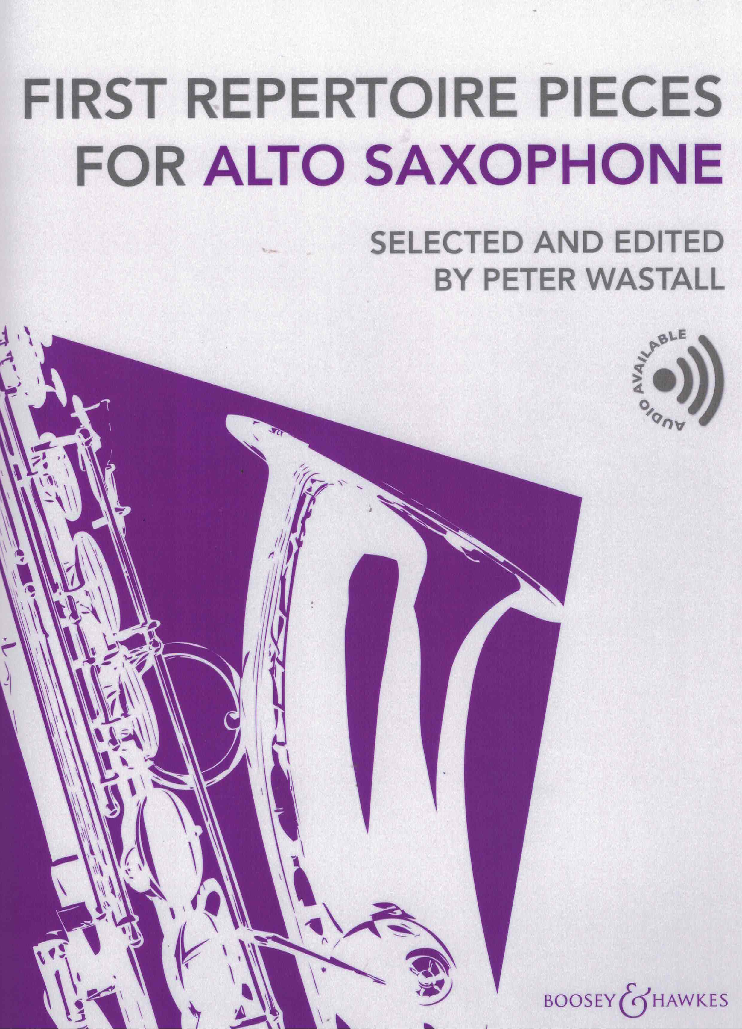 First Repertoire Pieces - Wastall, Altsaxophon/Klavier