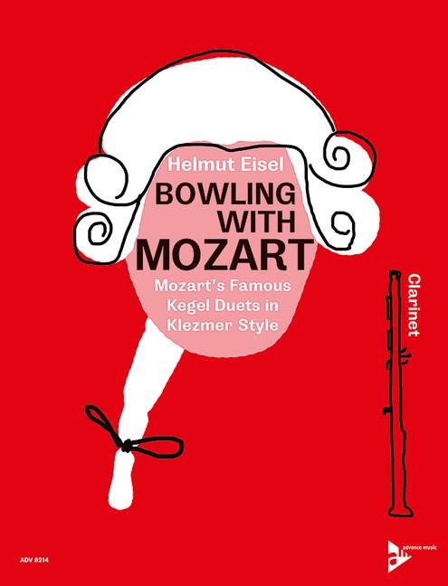 Bowling with Mozart - Eisel, 2 Klarinetten