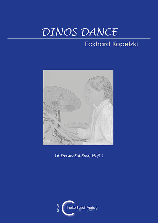 Dinos Dance Heft 1 - 16 Drumset Soli - Kopetzki