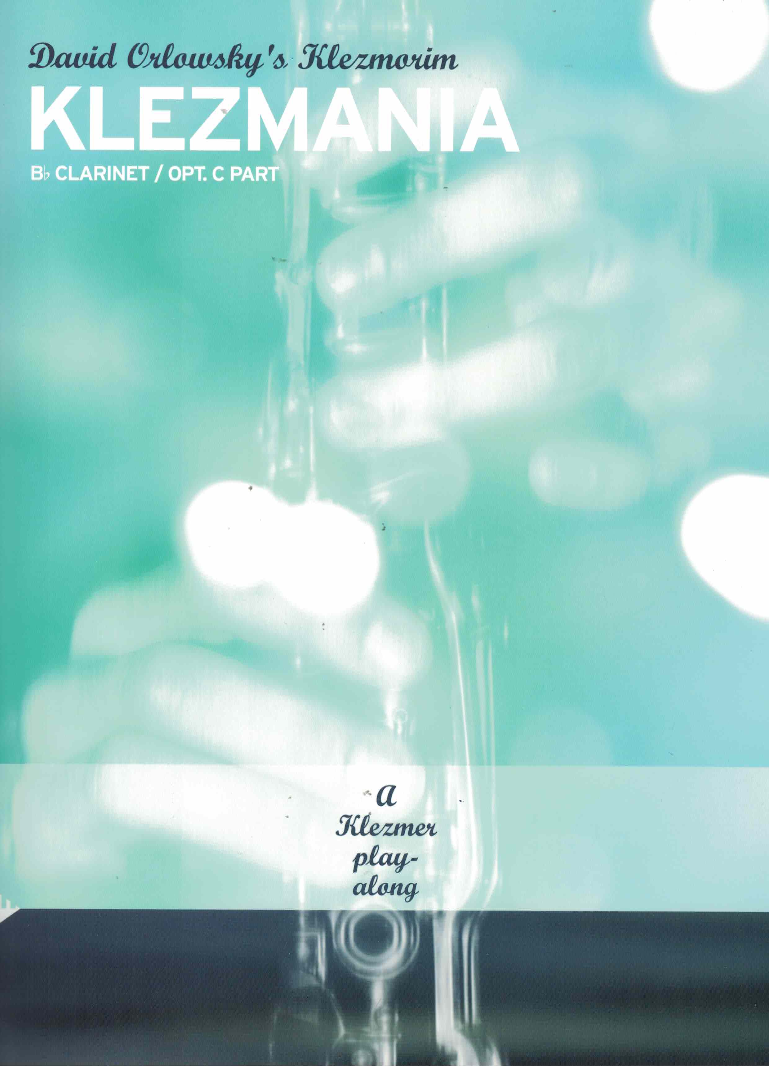 Klezmania, David Orlowsky Trio, Klarinette