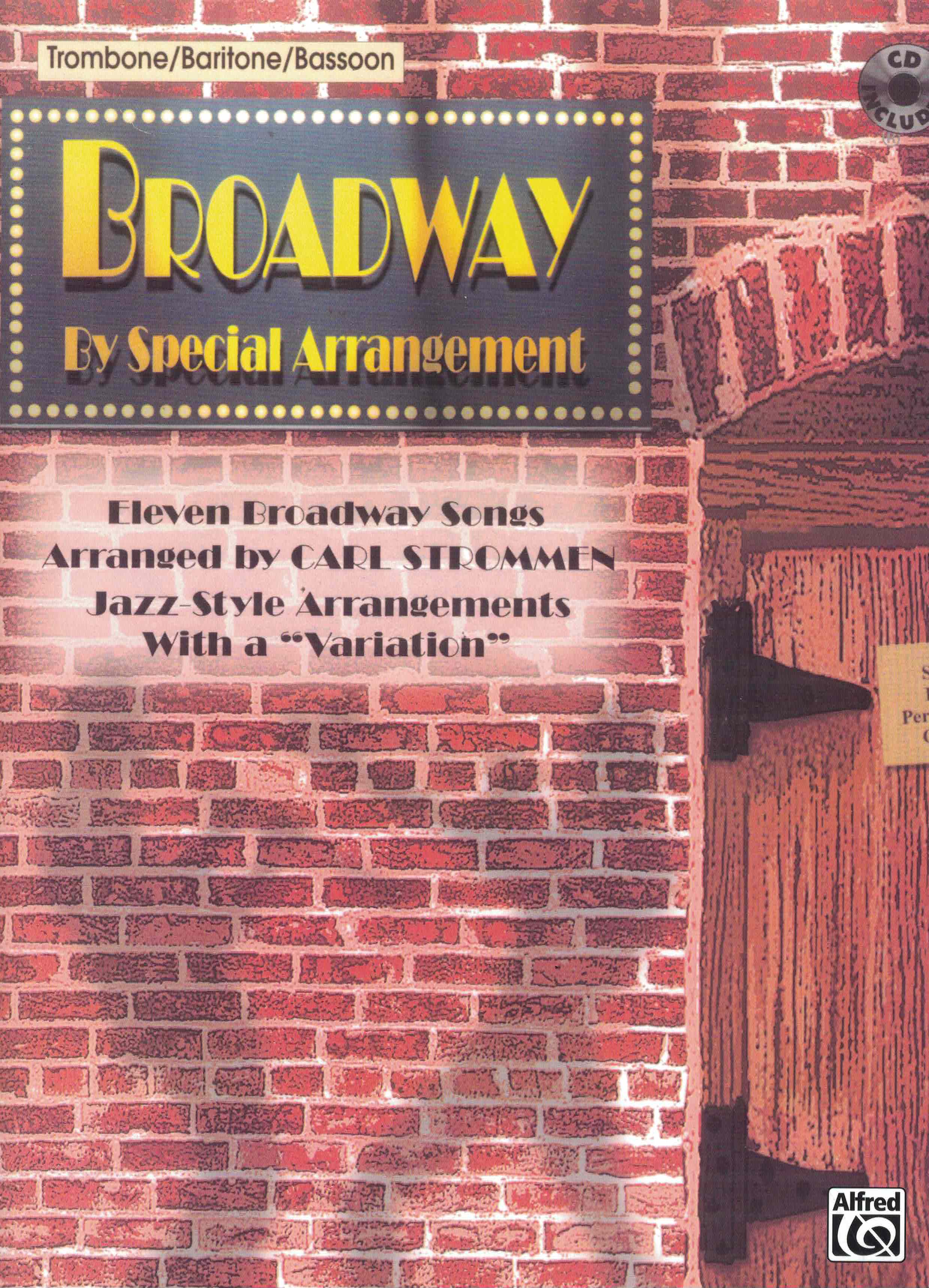 Broadway by special arrangement