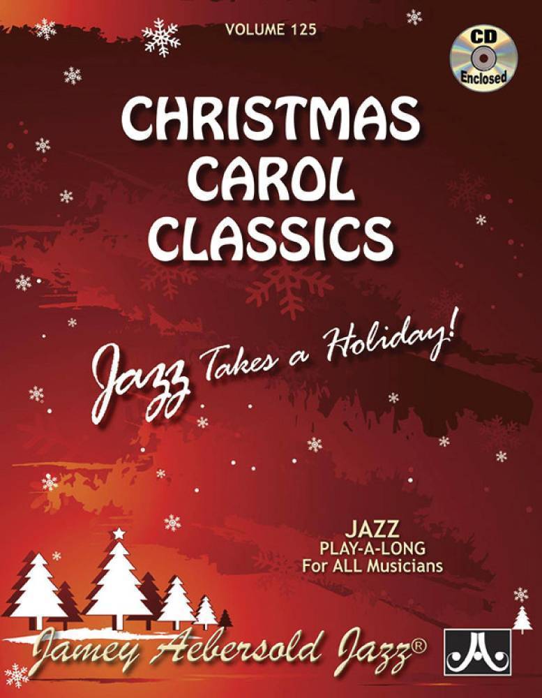 Christmas Carol Classics - Jazz takes a Holiday Aebersold 125