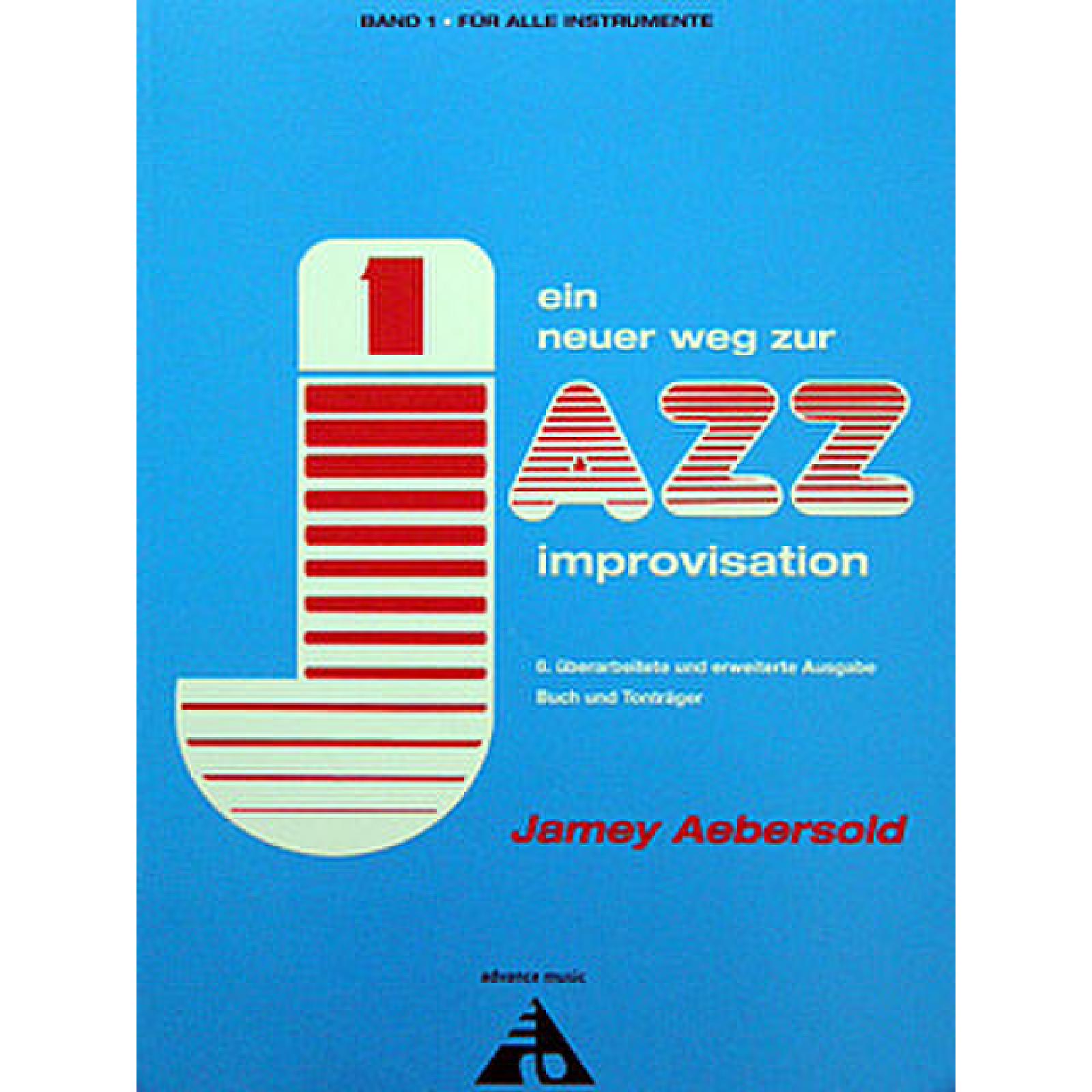 Ein neuer Weg zur Jazz Improvisation - Aebersold 1