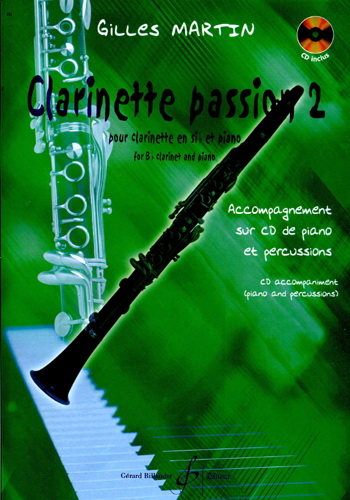 Clarinette Passion 2 - Gilles, Klarinette/Klavier/CD