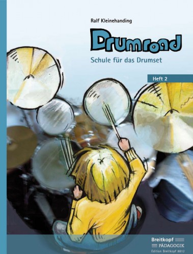 Drumroad 2 - Schule für das Drumset - Kleinehanding