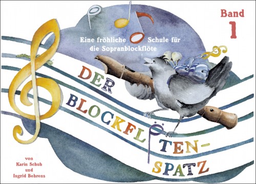 Der Blockflötenspatz 1 mit CD - Schuh/Behrens