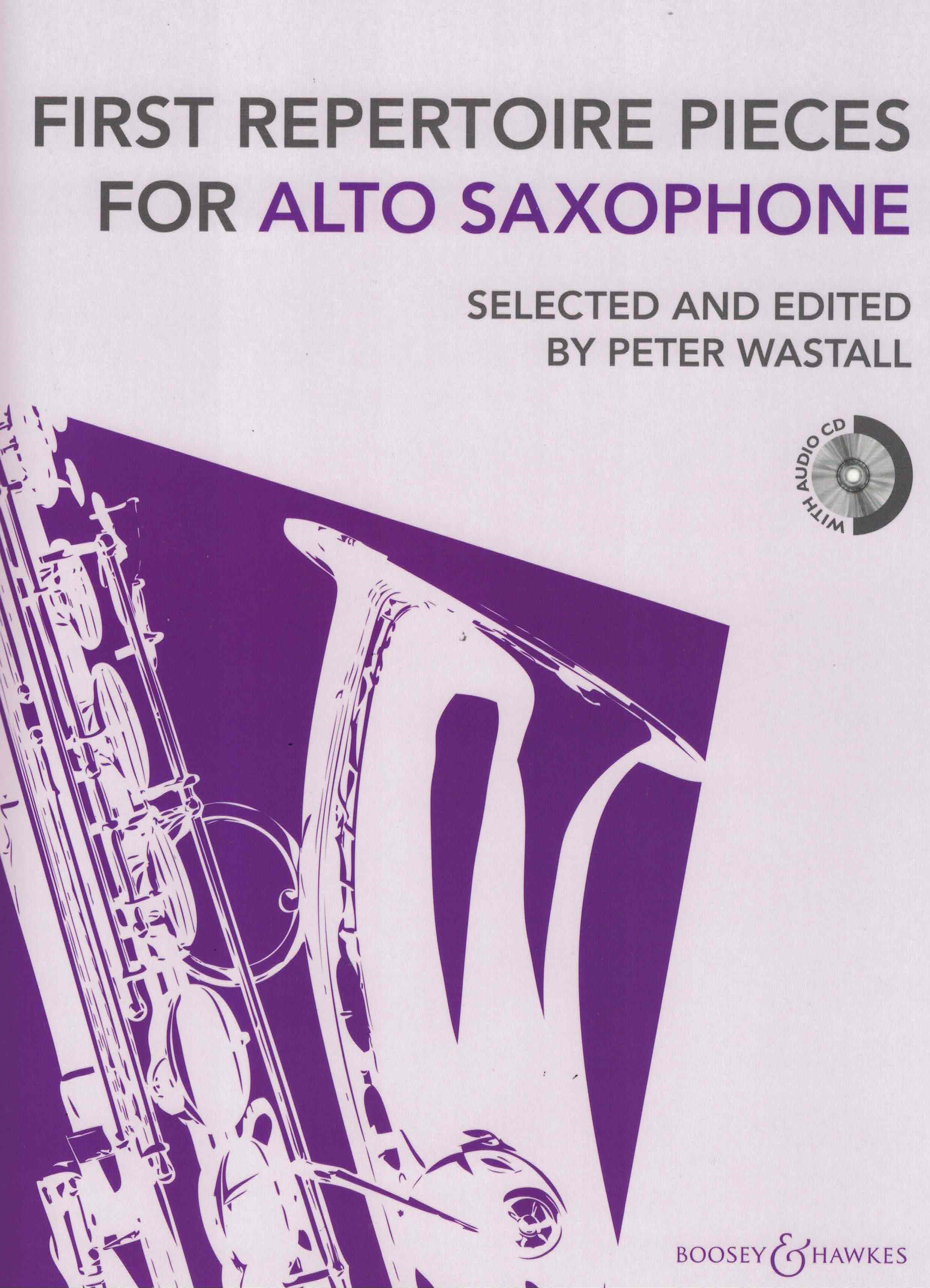 First Repertoire Pieces - Wastall, Altsaxophon/Klavier CD