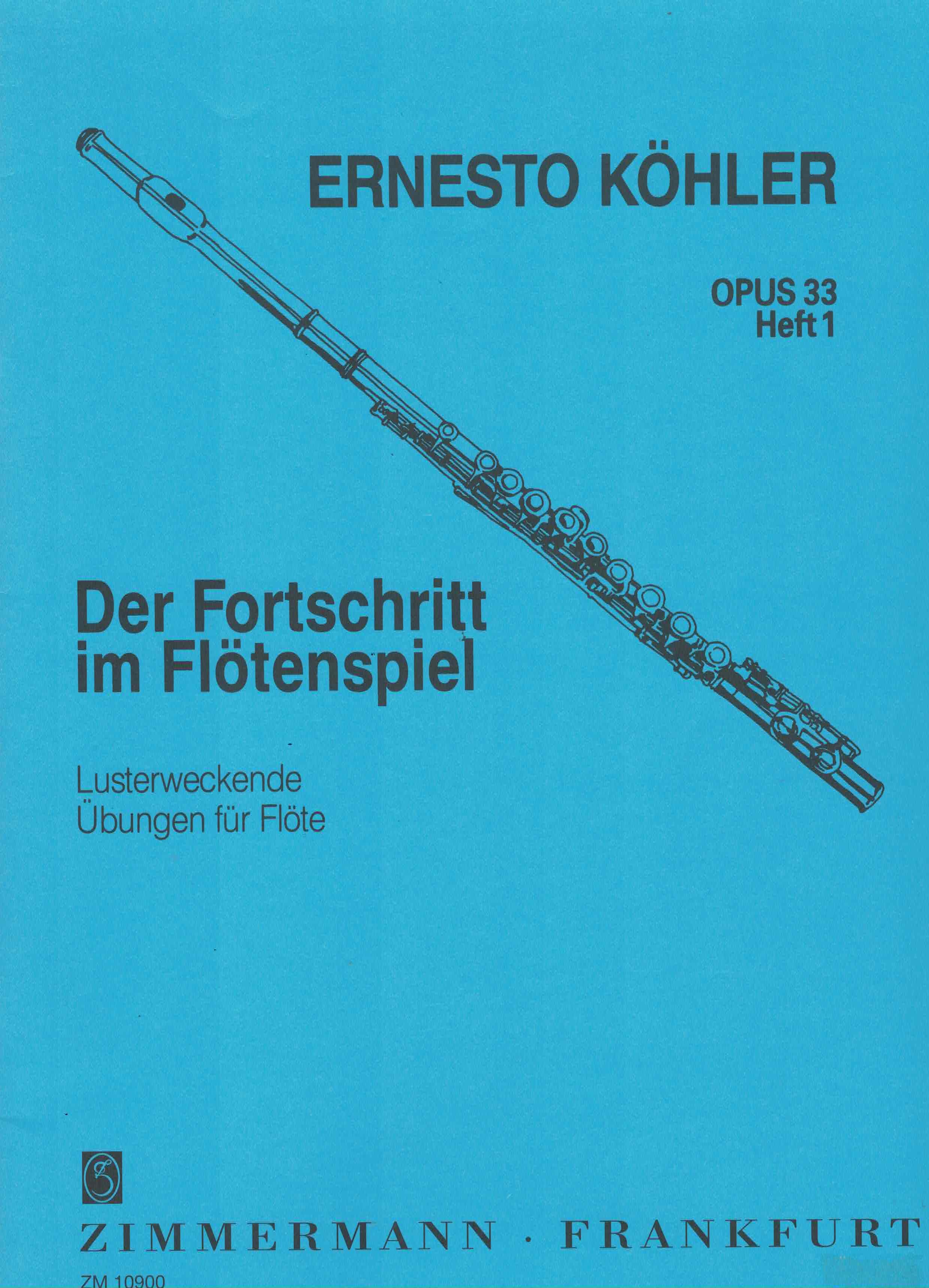 Der Fortschritt im Flötenspiel 1 op 33 - Köhler