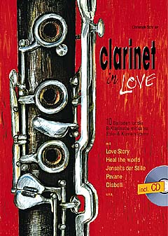 Clarinet in Love - 10 Balladen für 1-2 Klarinetten undf Klavier CD