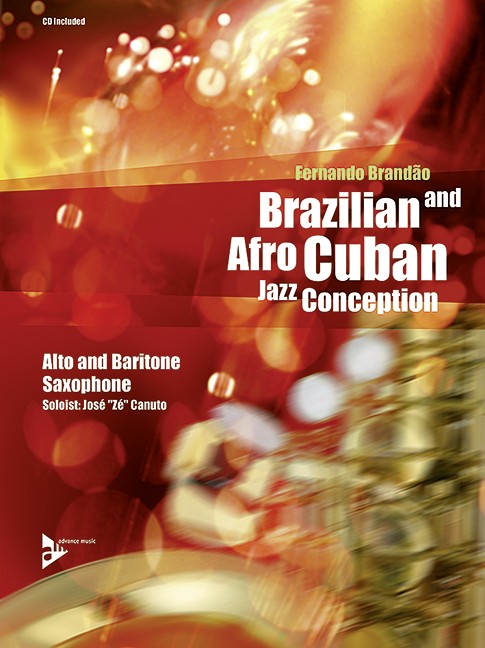 Brazilian + Afro Cuban Jazz Conception for Alto Sax - Branadao
