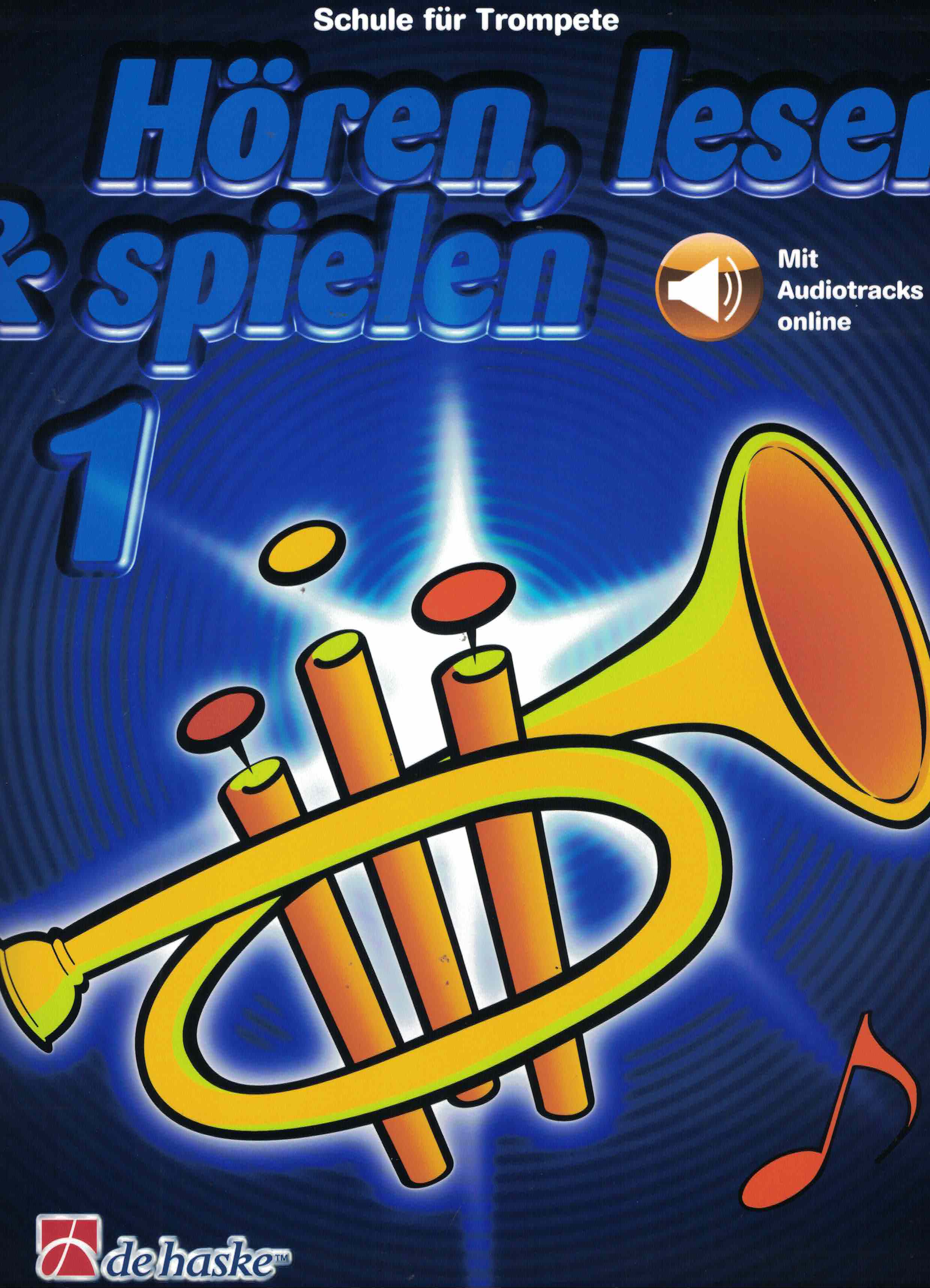 Hören Lesen & Spielen 1 - Trompete