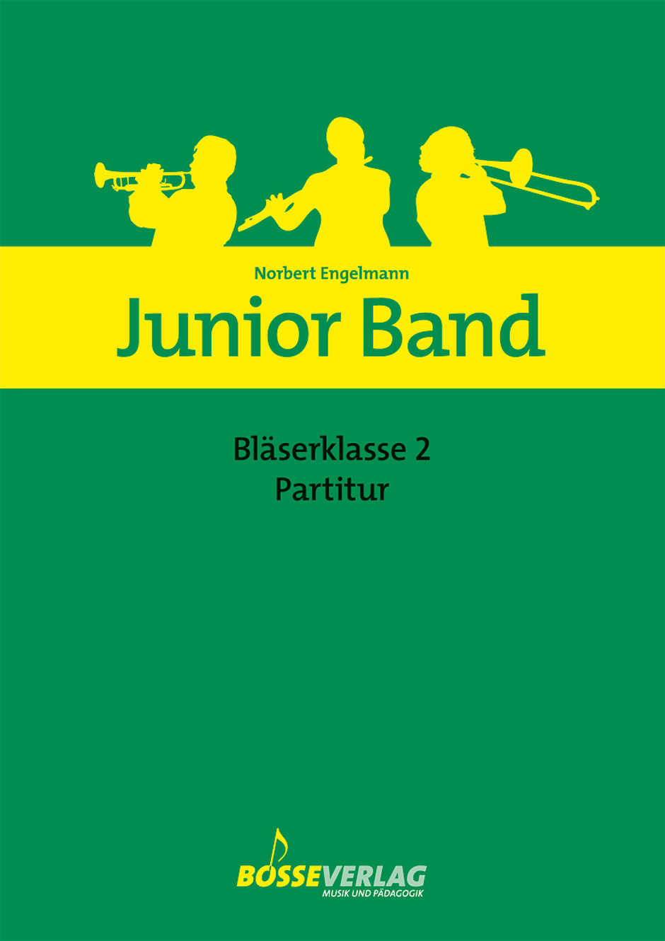 Junior Band Bläserklasse 2 - Partitur