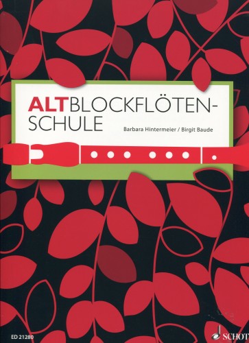 Altblockflötenschule - Hintermeier/Baude